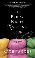 The Friday Night Knitting Club by Kate Jacobs