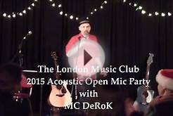 London Music Club Friday Night Open Mic with DeRoK