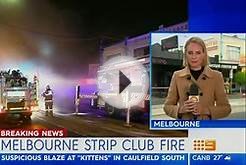 Notorious Melbourne strip club Kittens destroyed by fire